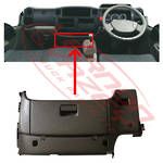 LOWER CENTRE DASH PANEL - NISSAN ATLAS F24 2006-